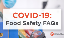 Frequently Asked Questions: COVID-19 and Food Safety