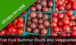 Top Five Seasonal Summer Fruits and Vegetables