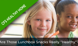 Are Those Lunchbox Snacks Really â€œHealthyâ€?