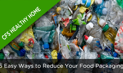 5 Easy Ways to Reduce Your Food Packaging